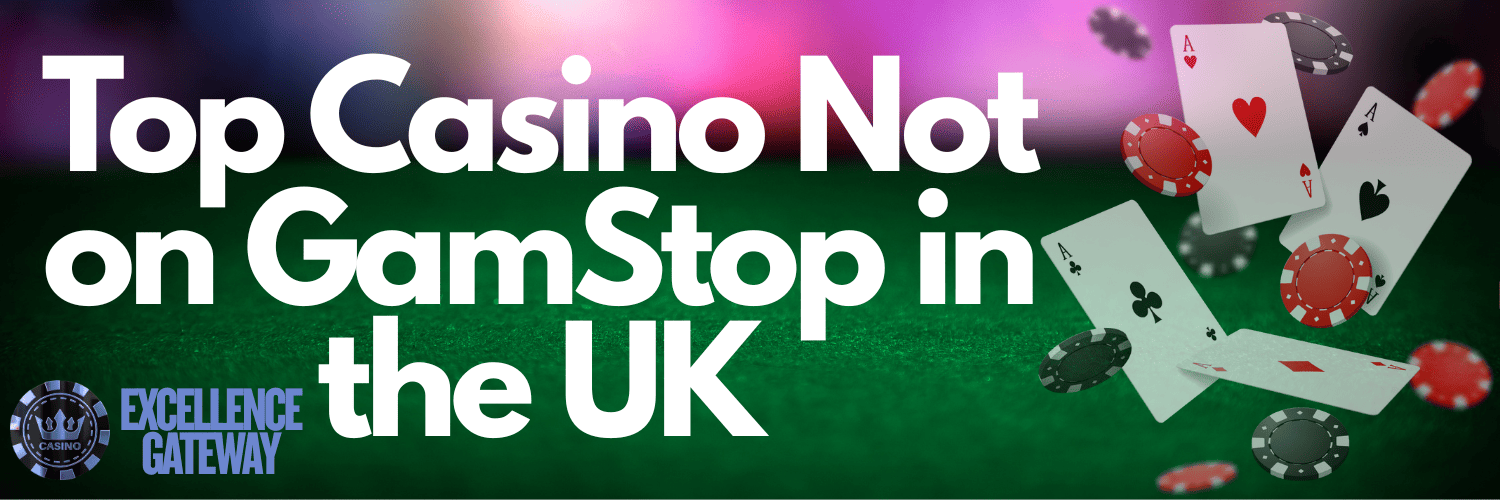 Discover Casino Sites Not on Gamstop 687385688